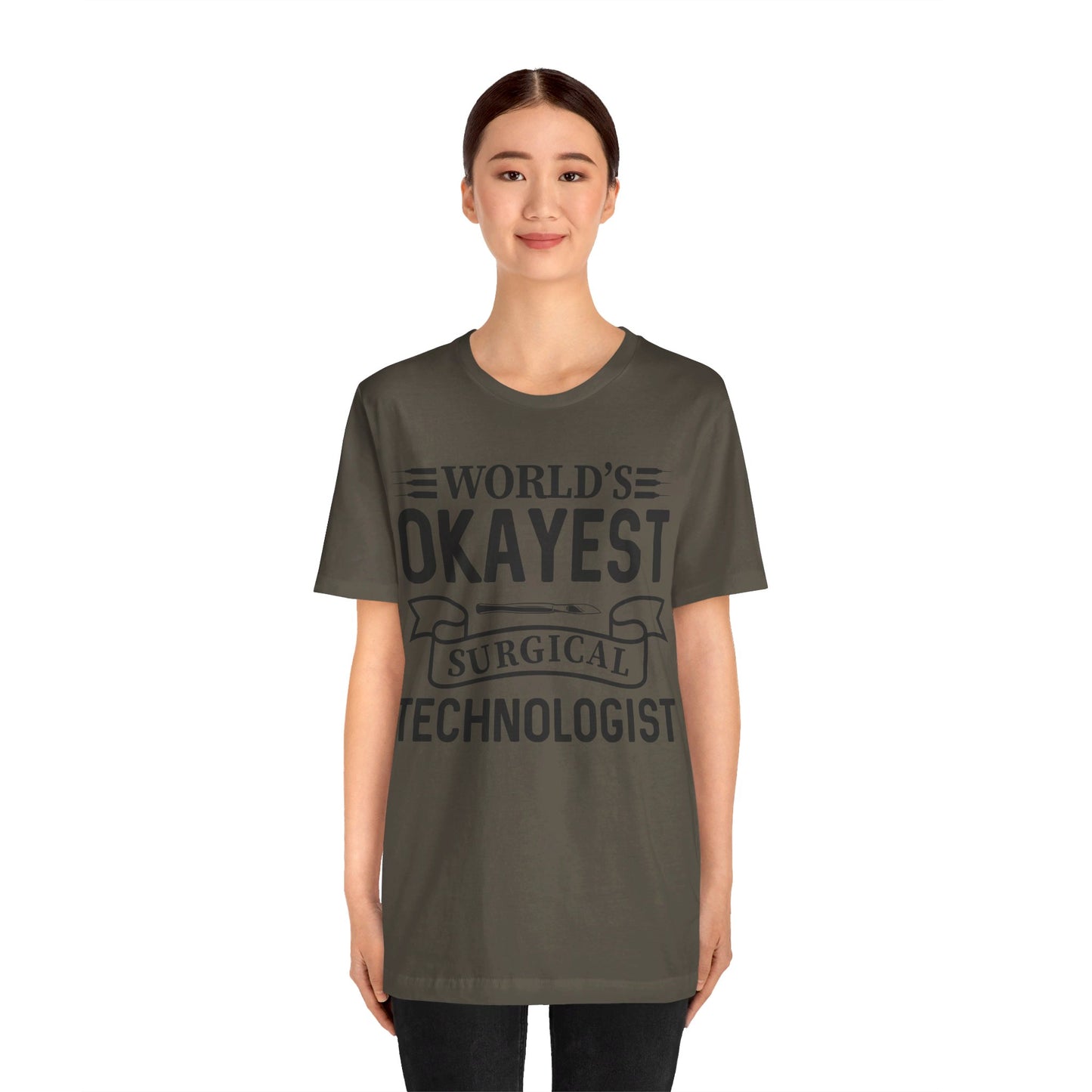 Unisex Jersey Short Sleeve Tee- Worlds Okayest Surgical Tech