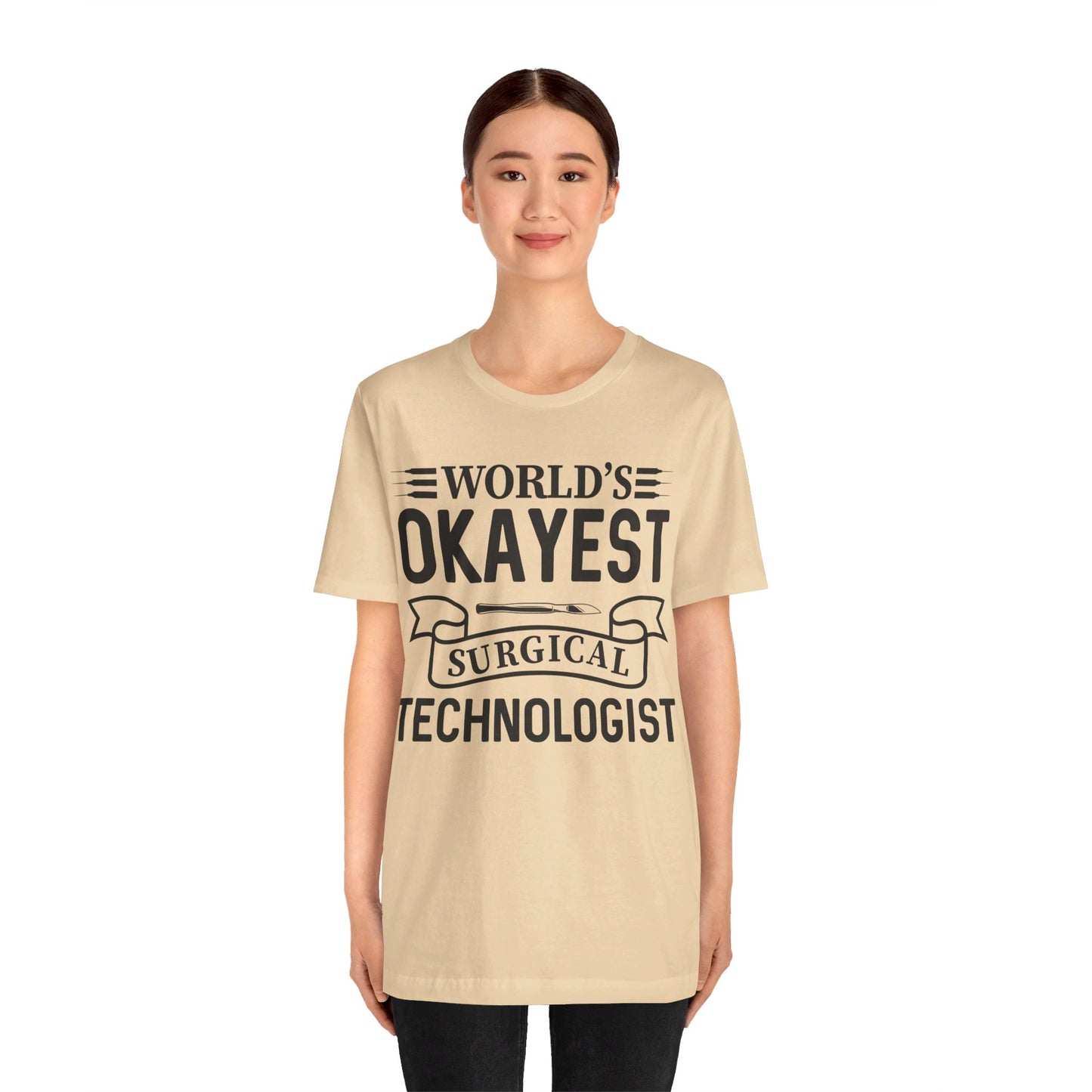 Unisex Jersey Short Sleeve Tee- Worlds Okayest Surgical Tech