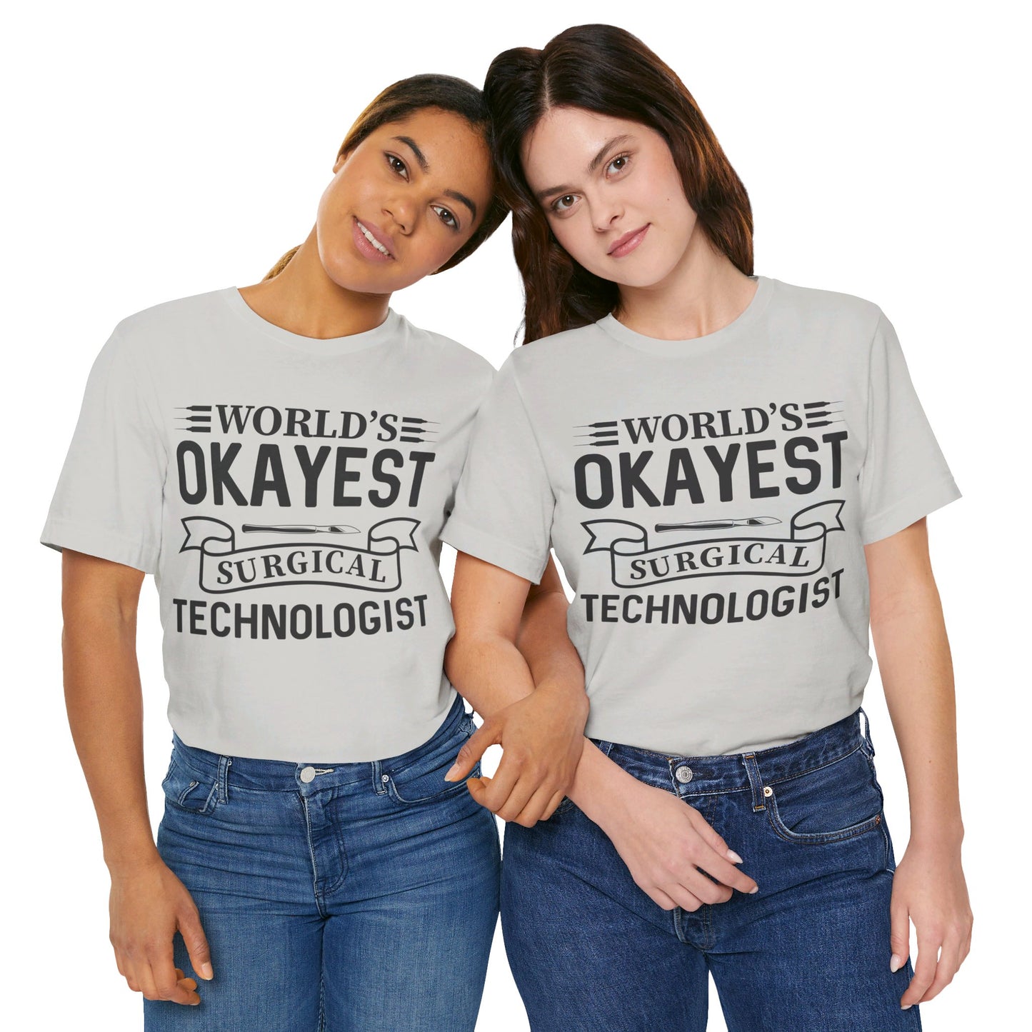 Unisex Jersey Short Sleeve Tee- Worlds Okayest Surgical Tech