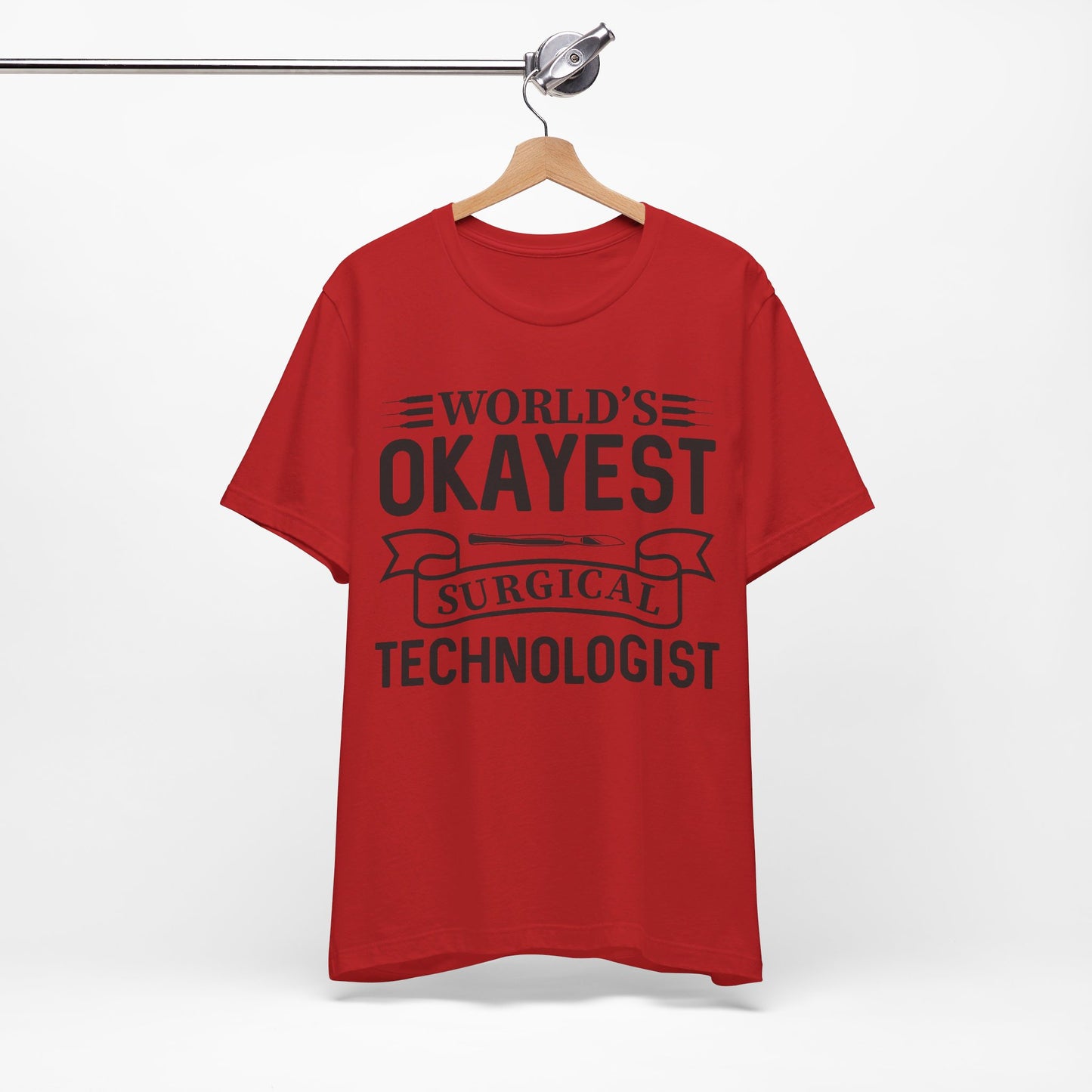 Unisex Jersey Short Sleeve Tee- Worlds Okayest Surgical Tech