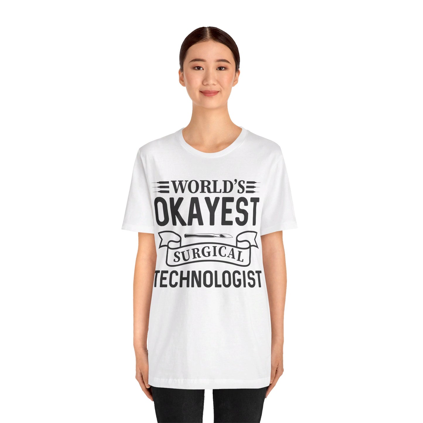 Unisex Jersey Short Sleeve Tee- Worlds Okayest Surgical Tech