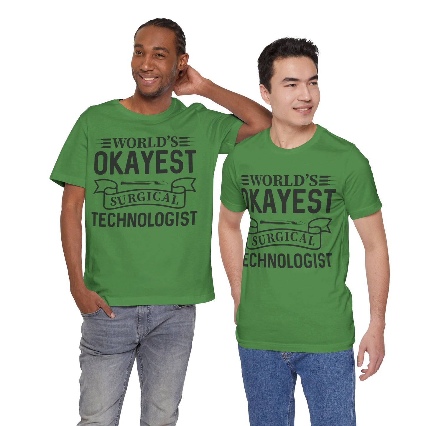 Unisex Jersey Short Sleeve Tee- Worlds Okayest Surgical Tech