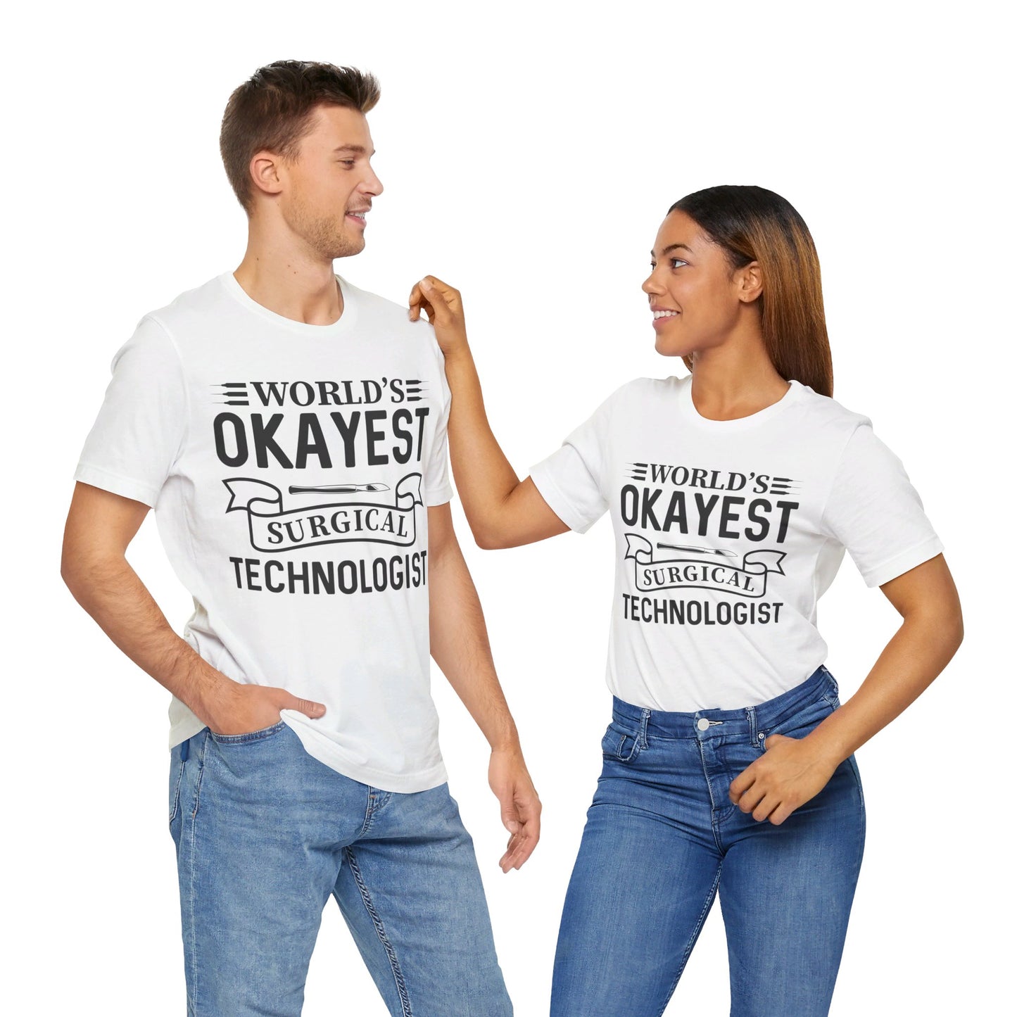 Unisex Jersey Short Sleeve Tee- Worlds Okayest Surgical Tech