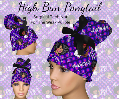 Surgical Tech Not For The Weak - Purple