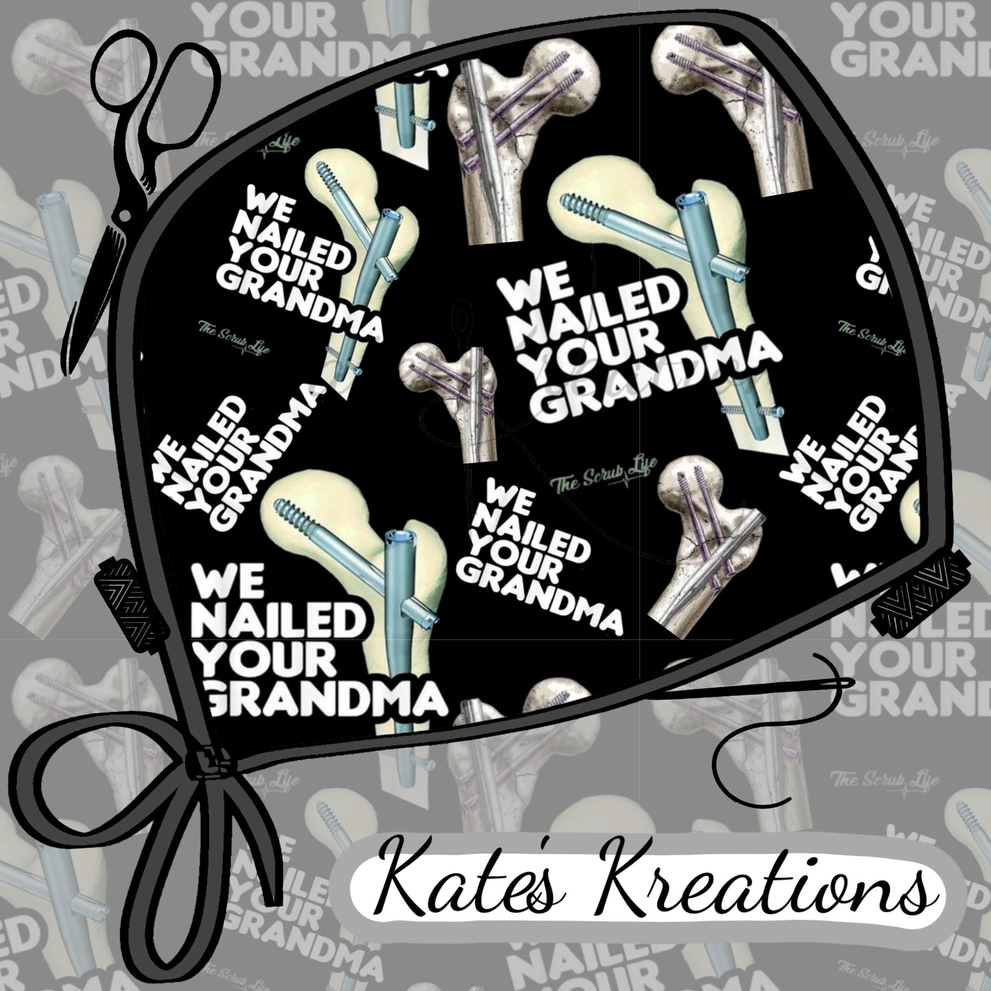 We Nailed Your Grandma Bouffant Scrub Cap
