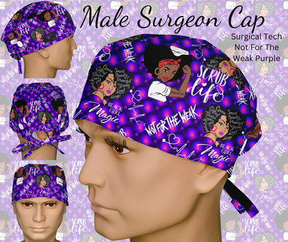 Surgical Tech Not For The Weak - Purple