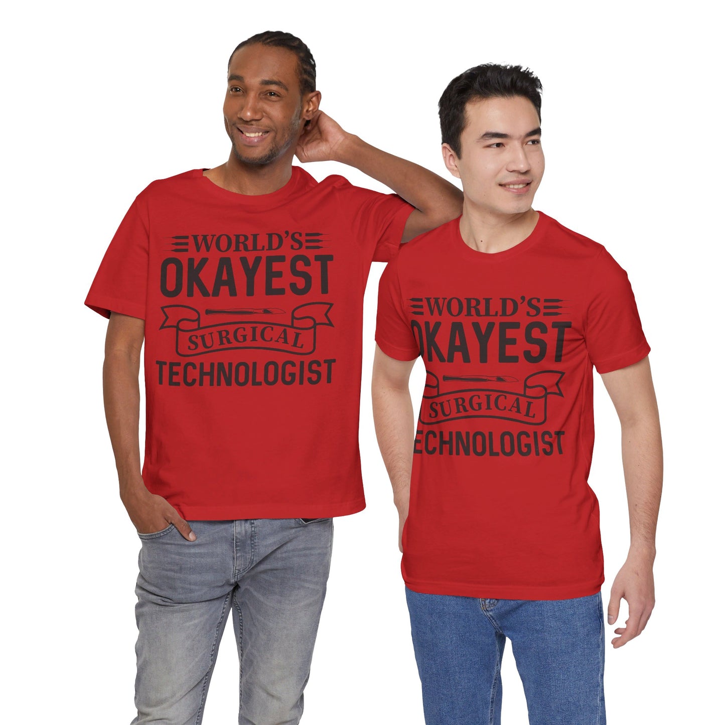 Unisex Jersey Short Sleeve Tee- Worlds Okayest Surgical Tech