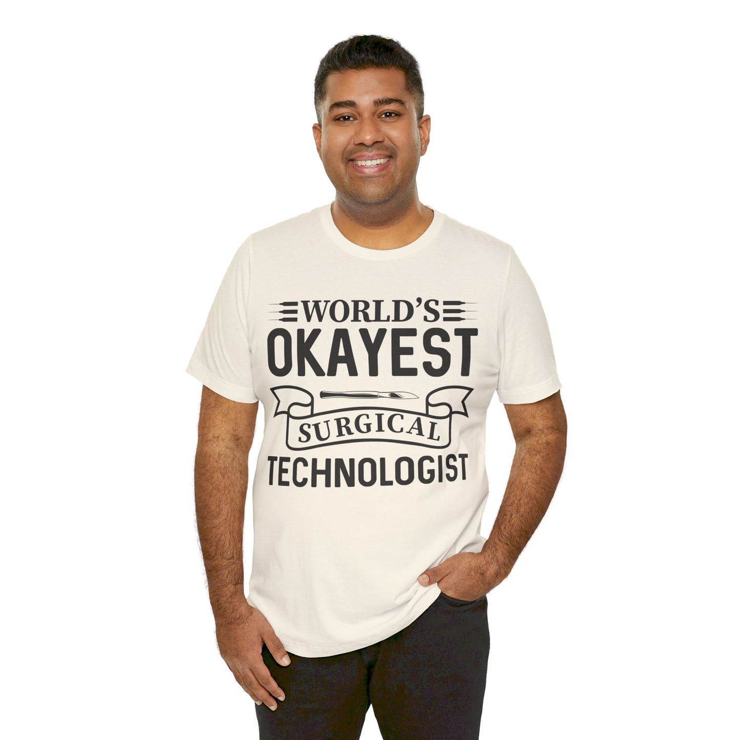 Unisex Jersey Short Sleeve Tee- Worlds Okayest Surgical Tech