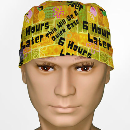 6 Hours Later Surgeon Cap