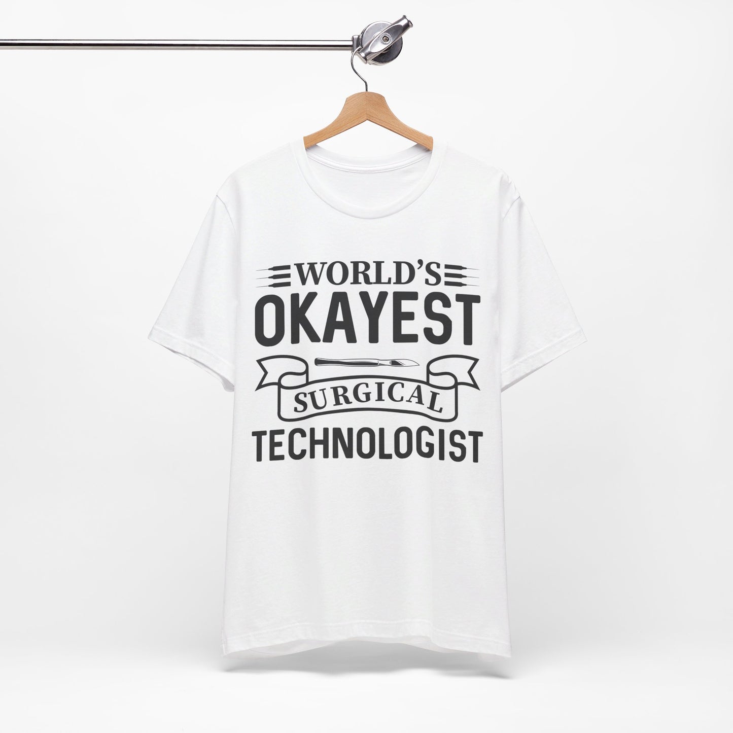 Unisex Jersey Short Sleeve Tee- Worlds Okayest Surgical Tech