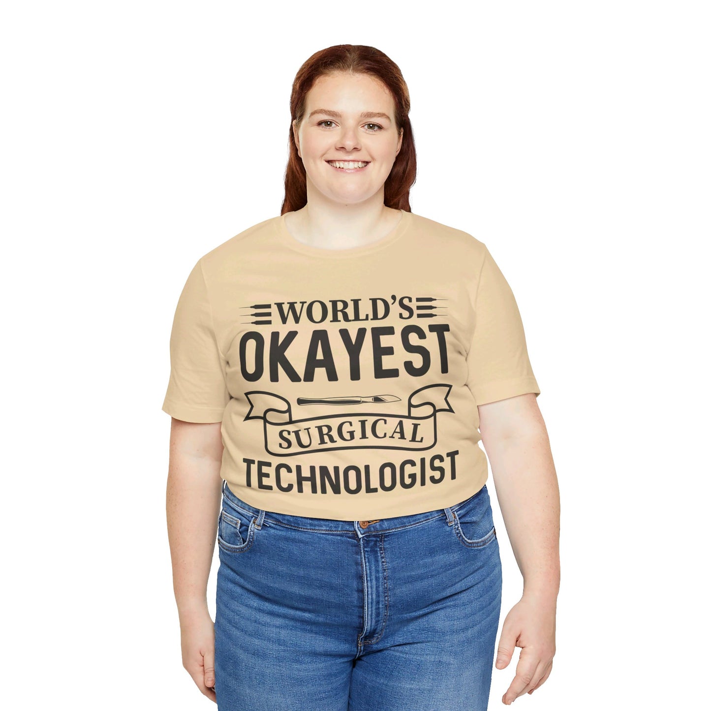 Unisex Jersey Short Sleeve Tee- Worlds Okayest Surgical Tech