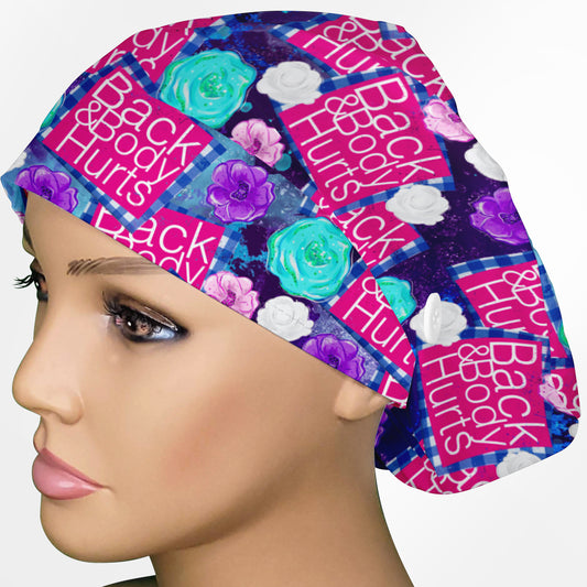 Back and Body Hurt Euro Scrub Cap