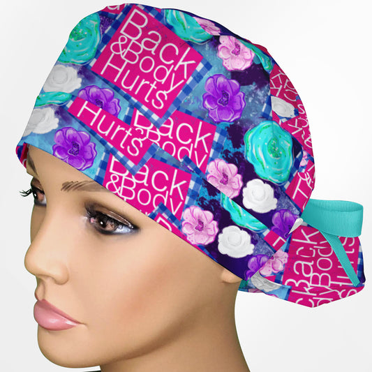 Back and Body Hurt Ponytail Scrub Cap
