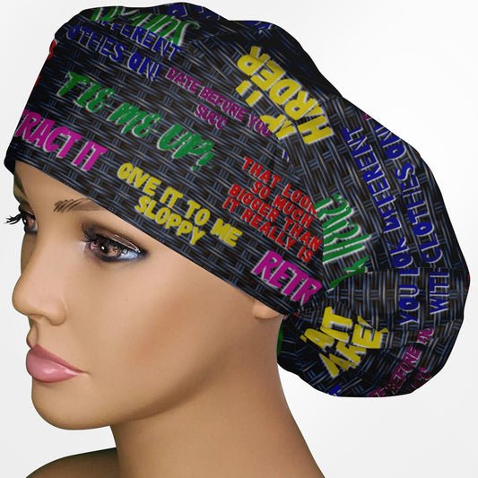 Dirty OR Sayings Bouffant Scrub Cap