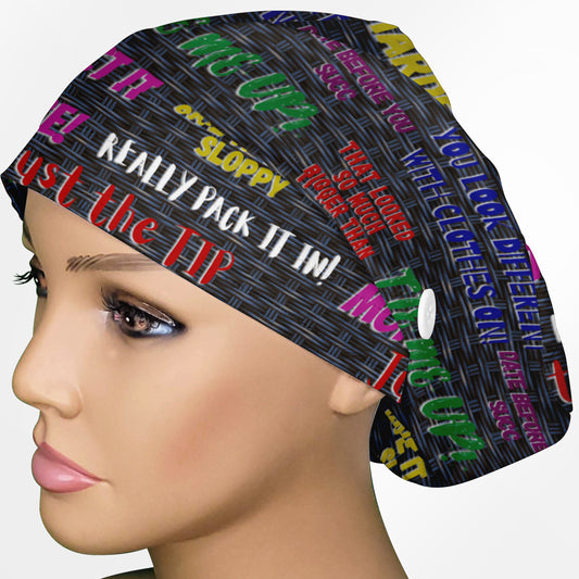 Dirty OR Sayings Euro Scrub Cap