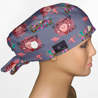 Don't Ovary React (Obgyn) - dark Low-Tie Surgeon Scrub Cap