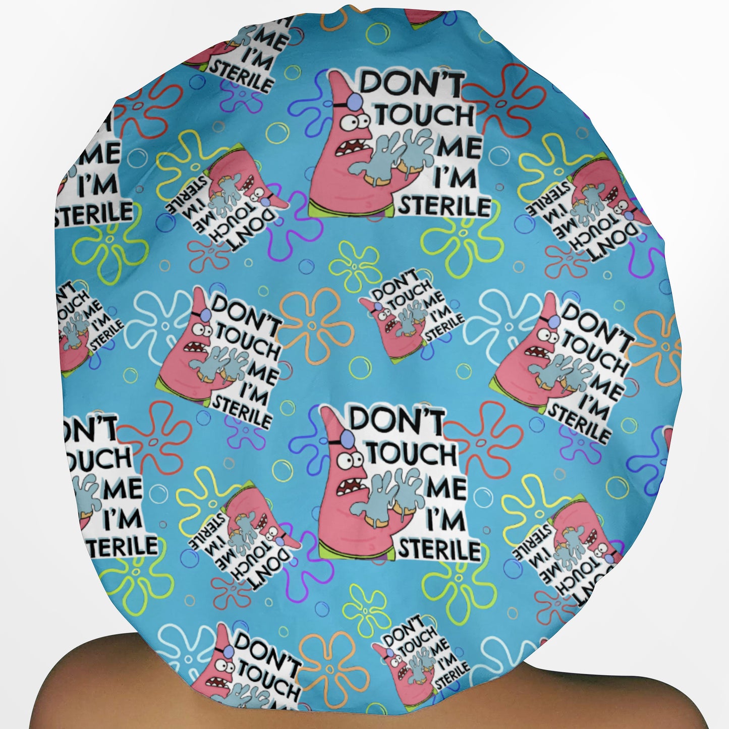 Don't Touch Me I'm Sterile Bouffant Scrub Cap