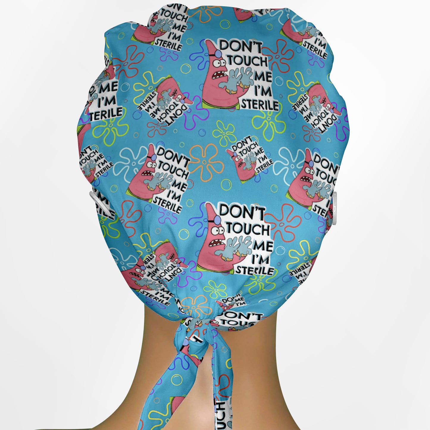 Don't Touch Me I'm Sterile Low-Tie Surgeon Scrub Cap