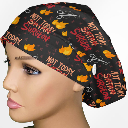 Not Today Surgeon Euro Scrub Cap