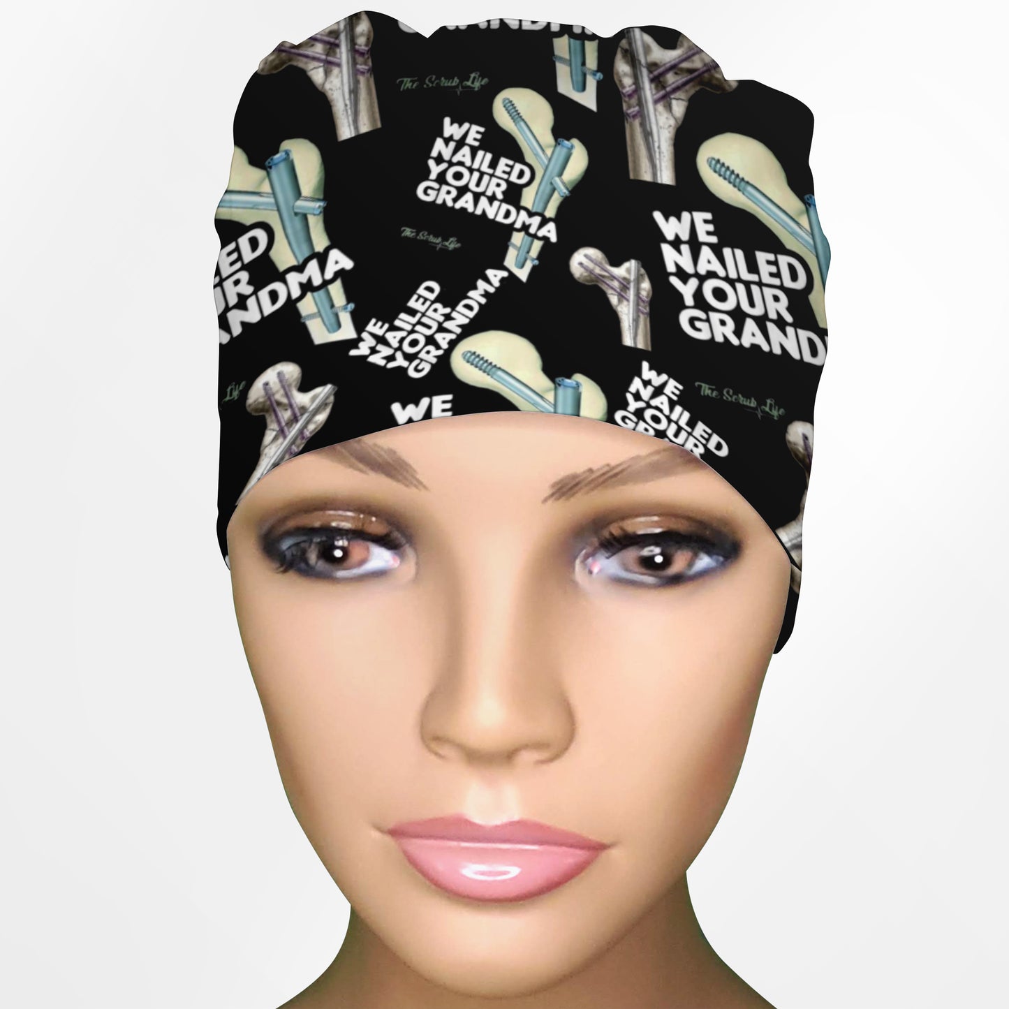 We Nailed Your Grandma Low-Tie Surgeon Scrub Cap