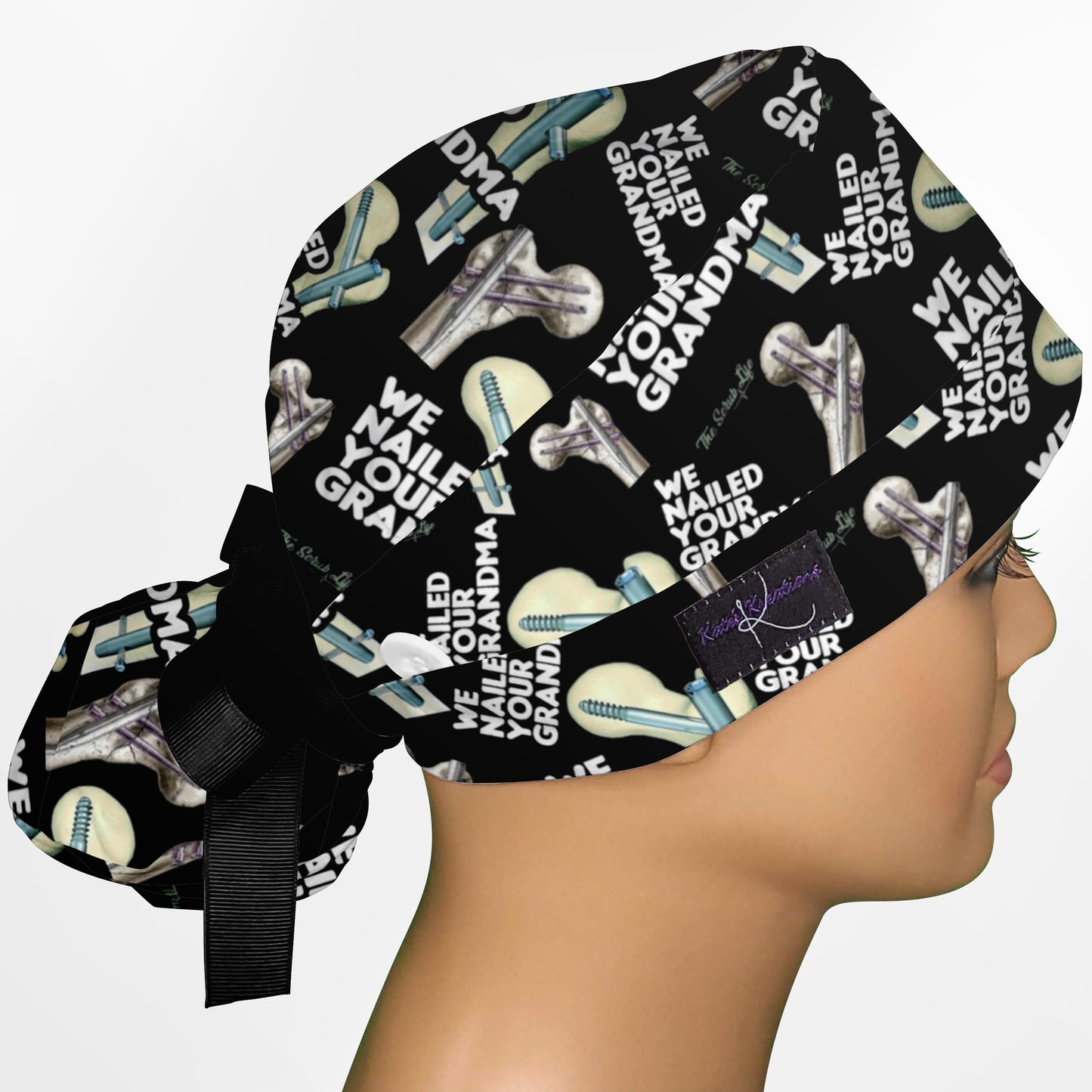 We Nailed Your Grandma Ponytail Scrub Cap